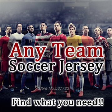 Top AAA Quality Any Team Soccer Jerseys Fan & Player version Survetement Football Jerseys Camisetas De Futbol Soccer Uniforms